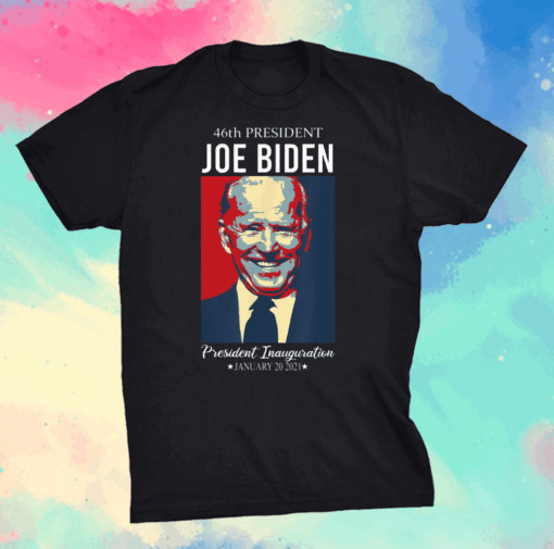 Joe Biden 46th President Inauguration Day 2021 T-Shirts