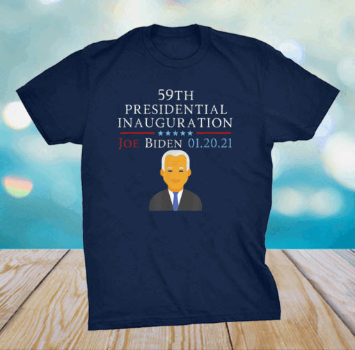 Joe Biden 59th Presidential Inauguration Day 2021 T-Shirt