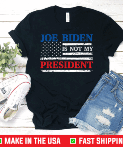 Joe Biden Is Not My President POTUS Sleepy Joe Republican T-Shirt