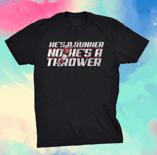 Josh Allen Runner, No He's a Thrower Shirt