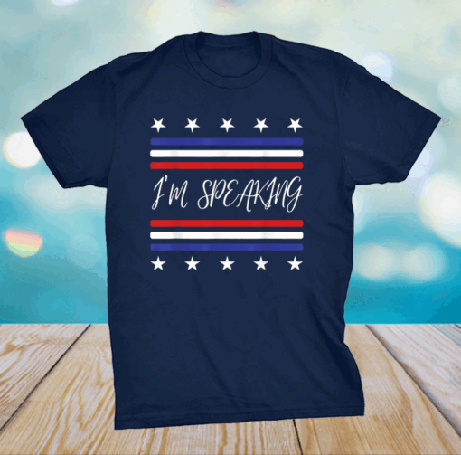 Kamala Harris I'm Speaking Quote Joe Biden 2020 T-Shirt