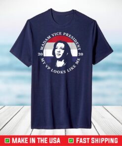 Kamala Harris MVP Madam Vice President My VP Looks Like Me T-Shirt