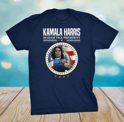 Kamala Harris Madam Vice President Established 1 20 2021 MVP T-Shirt