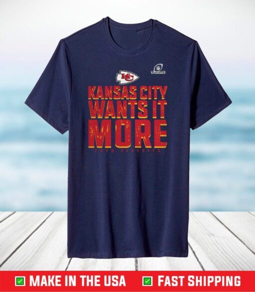 Kansas City Chiefs Wants It More 2020 T-Shirt