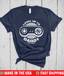 Level Up Daddy Daddy 2021 father-to-be Gamer Unisex T-Shirt