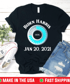 Loading Biden Harris Jan 20 2021 Presidential Inauguration T-Shirt