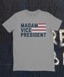 Madam VP President Flag Tee Shirt