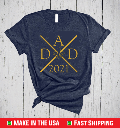 DAD 2021 - The present for dad T-Shirt