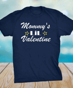 Mothers day tees grandma and Mommy's LiL Valentine T-Shirt