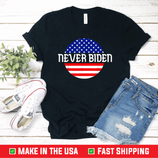 Never Biden Anti Joe Biden T-Shirt