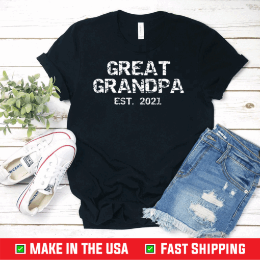 New Grandpa Gift for Men Fathers Day Great Grandpa Est. 2021 T-Shirt