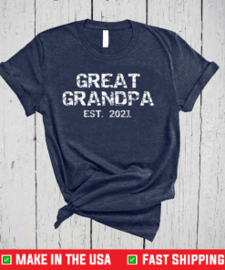 New Grandpa Gift for Men Fathers Day Great Grandpa Est. 2021 T-Shirt