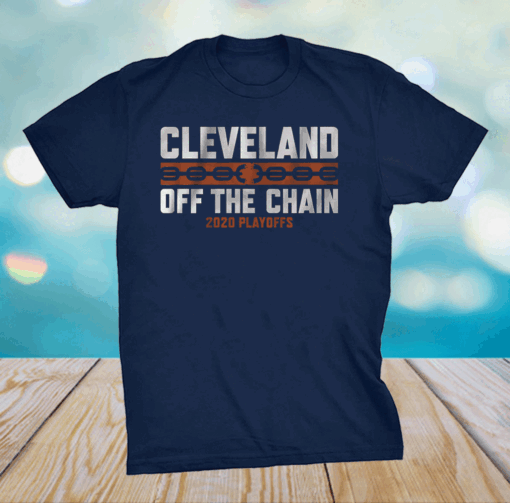 Off the Chain Shirt - Cleveland Football Shirt