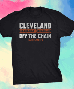 Off the Chain Shirt - Cleveland Football Shirt