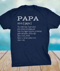 Papa Definition Grandpa Father's Day T-Shirt