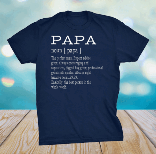 Papa Definition Grandpa Father's Day T-Shirt