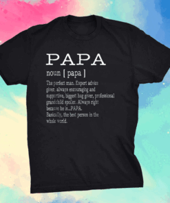 Papa Definition Grandpa Father's Day T-Shirt