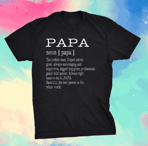 Papa Definition Grandpa Father's Day T-Shirt