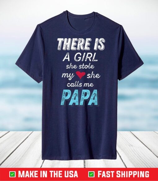 Papa Gifts Shirts from Granddaughter, She Stole My Heart T-Shirt