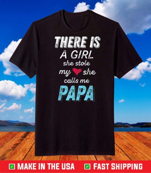 Papa Gifts Shirts from Granddaughter, She Stole My Heart T-Shirt