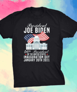 President Joe Biden 46th President Inauguration Day 2021 T-Shirt