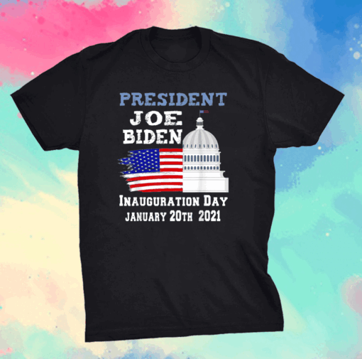 President Joe Biden Inauguration Day 2021 January 20th T-Shirt