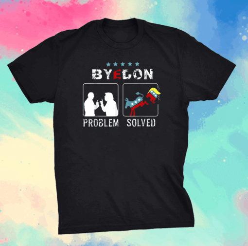 Problem solved-Joe Biden 46 Political election for president T-Shirt