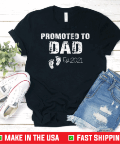 Promoted To Dad Est 2021 T-Shirt Fathers Day T-Shirt