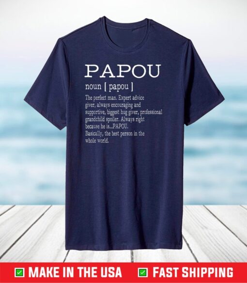 Papou Definition Grandpa Father's Day T-Shirt