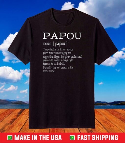 Papou Definition Grandpa Father's Day T-Shirt