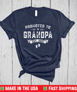 Promoted To Grandpa Est 2021 TShirt New Gift For Dad T-Shirt