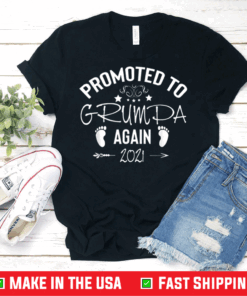 Promoted To Grumpa Grandpa Again 2021 T-Shirt