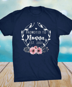 Promoted To Nonna Est 2021 Mothers Day New Grandma T-Shirt