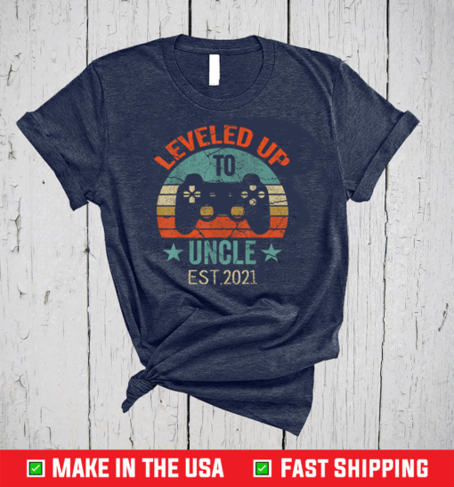 Promoted To Uncle EST. 2021 2020 Leveled Up To Daddy & Dad T-Shirt