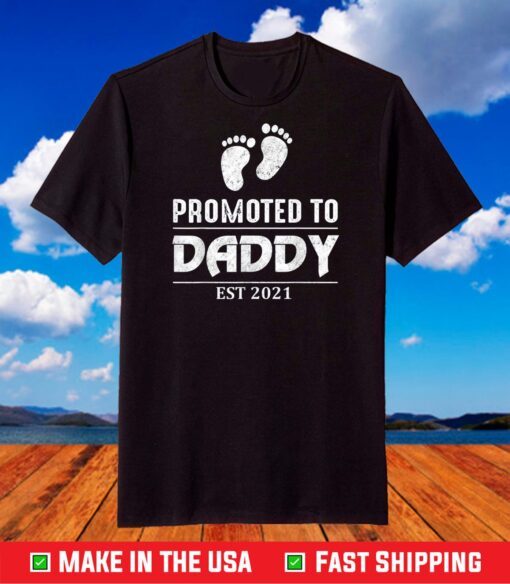 Promoted to Daddy 2021 Soon to be Dad Husband T-Shirt