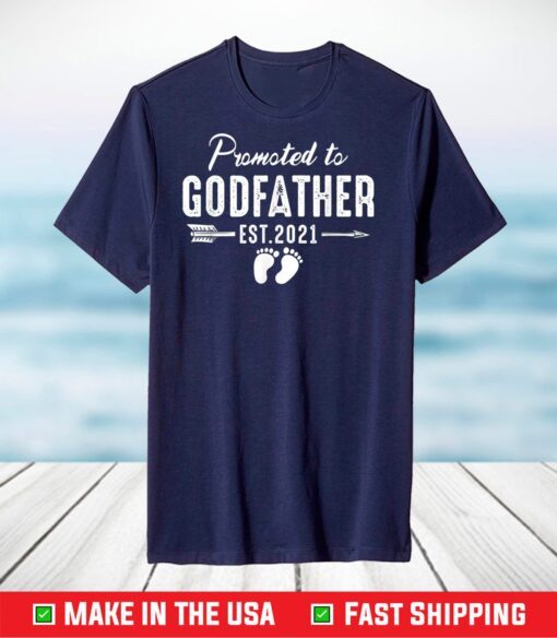 Promoted to Godfather est 2021 New Great Godfather T-Shirt