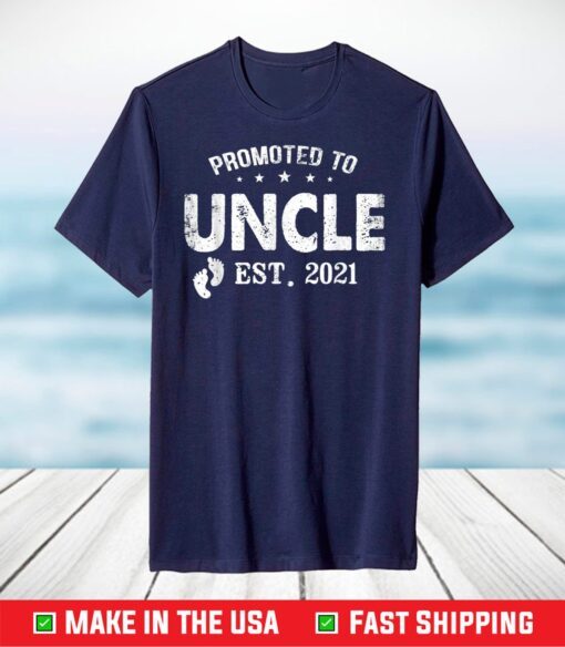 Promoted to Uncle 2021 Father's Day Est.2021 T-Shirt