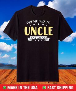 Promoted to Uncle 2021 Father's Day T-Shirt