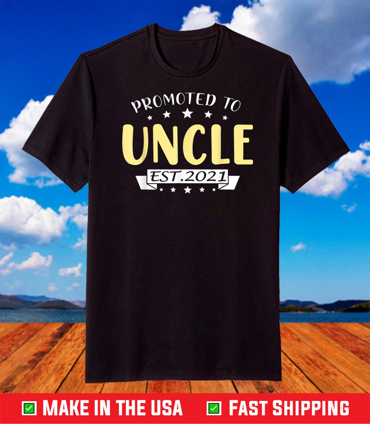 Promoted to Uncle 2021 Father's Day T-Shirt ...