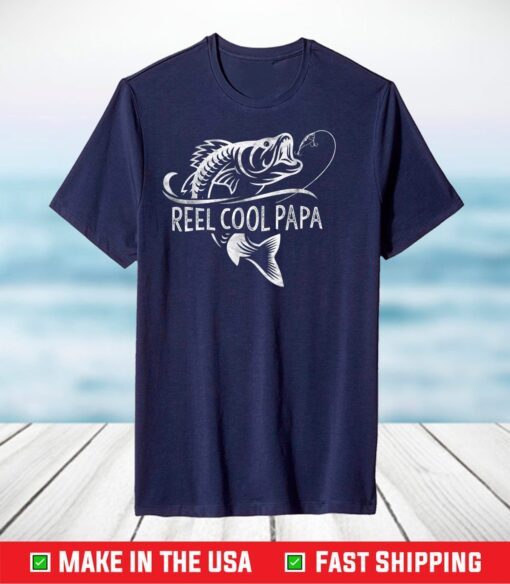 Reel Cool Papa Fishing Dad Gifts Father's Day Fisherman Fish T-Shirt