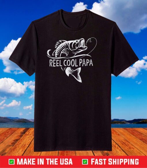 Reel Cool Papa Fishing Dad Gifts Father's Day Fisherman Fish T-Shirt