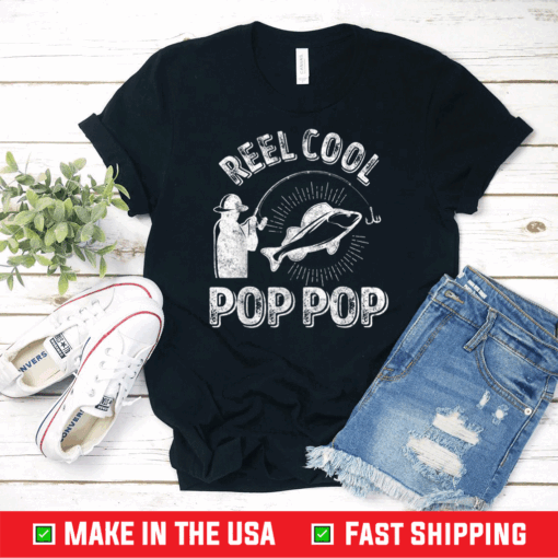 Reel Cool Pop Pop Shirt Fisherman Christmas Fathers Day T-Shirt