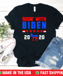 Ridin With Biden Shirt Joe Biden 2020 Gift Election Democrat T-Shirt