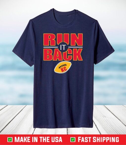 Run It Back KC,Kansas City Chiefs T-Shirt