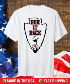 Run It Back - Kansas City Chiefs Super Bowl Champs Gift T-Shirt