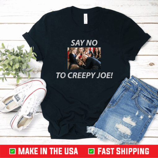 Say No To Creepy Joe Biden Hairy Legs Speech Roaches Dem T-Shirt