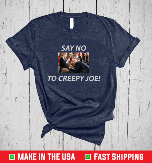 Say No To Creepy Joe Biden Hairy Legs Speech Roaches Dem T-Shirt