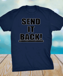 Send it Back Pence President Trump Slogan T-Shirt