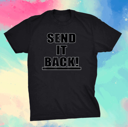 Send it Back Pence President Trump Slogan T-Shirt