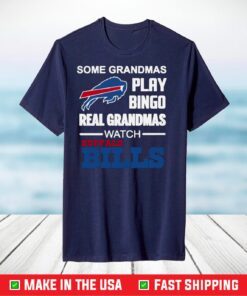 Some grandmas play bingo watch Buffalo Bills Shirt